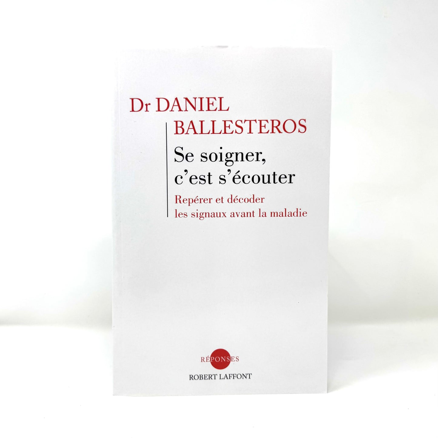 Se soigner c'est s'écouter, repérer et décoder les signaux avant la maladie